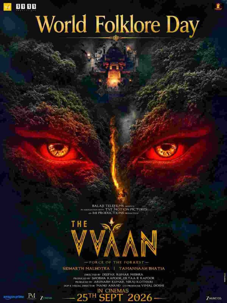 The Vvaan Force of the Forrest, The Vvaan release date, The Vvaan September 25 release, Sidharth Malhotra The Vvaan, Tamannaah Bhatia The Vvaan, Arunabh Kumar The Vvaan, The Vvaan movie, The Vvaan release date 2026, The Vvaan delayed or postponed, The Vvaan latest news, The Vvaan film, The Vvaan folklore movie, The Vvaan Balaji Motion Pictures, TVF Motion Pictures, Ektaa Kapoor The Vvaan, Sidharth Malhotra upcoming movies, Tamannaah Bhatia upcoming movies, The Vvaan Force of the Forrest cast, Deepak Kumar Mishra, Indian folklore film