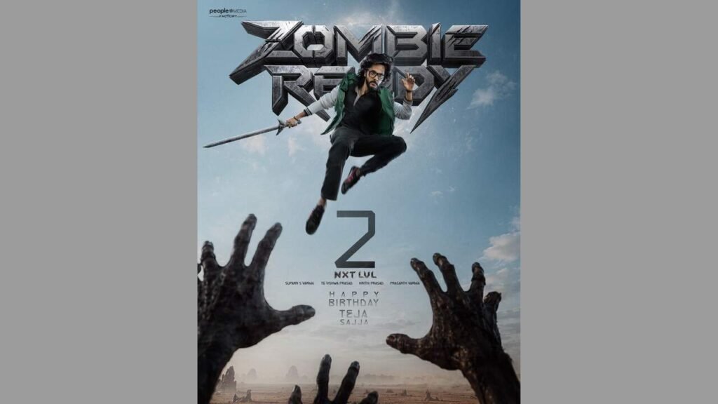 Zombie Reddy Nxt Lvl, Zombie Reddy sequel, Zombie Reddy 2, Teja Sajja Zombie Reddy Nxt Lvl, Teja Sajja birthday, People Media Factory, Zombie Reddy sequel 2027, Suparn S Varma, Prasanth Varma, Upendra Zombie Reddy Nxt Lvl, Shanaya Kapoor South debut, Zombie Reddy 2 cast, Telugu zombie movie, Indian zombie action comedy, Gowra Hari, TG Vishwa Prasad, Krithi Prasad, Zombie Reddy Nxt Lvl languages, Teja Sajja upcoming movies, Telugu cinema latest news