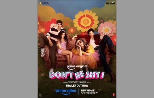 Don’t Be Shy, Don’t Be Shy movie, Don’t Be Shy Prime Video, Don’t Be Shy release date, Don’t Be Shy trailer, Prime Video India, Prime Video Originals, Prime Video movies 2026, Hindi romantic comedy, young adult rom-com, Aarushi Bajaj, Piyush Khati, Bianca Arora, Ansh Duggal, Sreeti Mukerji, Alia Bhatt, Shaheen Bhatt, Eternal Sunshine Productions, Kunaal Roy Kapur, Anurag Basu, Neha Dhupia, Hindi OTT releases, September 2026 OTT releases